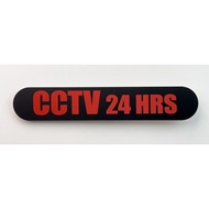 CCTV 24hrs acrylic sign
