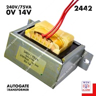 0V 14V ( 240VAC ) ( 75VA ) 2442 TRANSFORMER AUTOGATE  FOR GMatic proautogate system