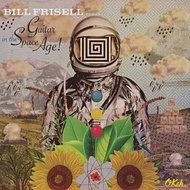 Bill Frisell / Guitar in the Space Age