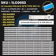 LG 55 Inch TV Backlight 55LA6200 55LA9700 55LN5100 55LN5400 55LN4900POLA2.0 55UNTR TYPE REV 0.1