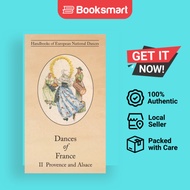 Dances Of France II - Provence And Alsace - Hardback - English - 9781914311192