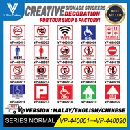 Normal Series Signage Sticker 4''X4'' Version: Malay/English/Chinese Cpde:VP-440001_VP-440020