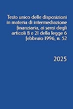 Testo unico delle disposizioni in materia di intermediazione finanziaria, ai sensi degli articoli 8 
