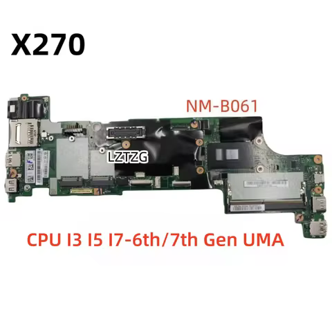 NM-B061 For Lenovo ThinkPad X270 Laptop Motherboard With I3 I5 I7-6th/7th CPU 01LW710 100% Tested OK