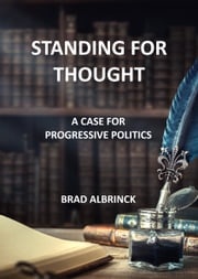 Standing for Thought Bradford Albrinck