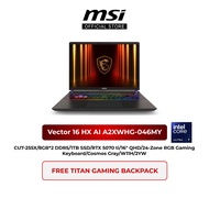 MSI Vector 16 HX AI A2XWHG-046MY Gaming Laptop (CU7-255X/8GB*2 DDR5/1TB SSD/RTX 5070 ti/16" QHD/W11H