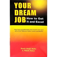 [BnB] Your Dream Job: Based Upon Groundbreaking Local Research and Expert Advice from Malaysian Huma