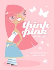 Think Pink (Lola Love) Lisa Clark