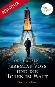 Jeremias Voss und die Toten im Watt Ole Hansen