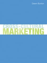Cross-Cultural Marketing Dawn Burton