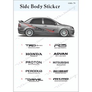 CAR BODY STICKER FOR PROTON MITSUBISHI R3 TRD PERODUA NISMO RALLART HONDA DRIVE