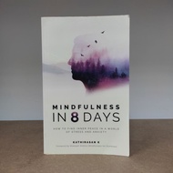 Mindfulness In 8 Days - Kathirasan K.