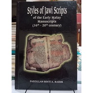 ZBH. Styles of Jawi Scripts of the Early Malay Manuscripts (16th-20th century). Fadzillah binti A. R