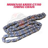 Modenas KRISS KRISS110 KRISS 110 KRISS120 KRISS 120  CT110 CT 110 Timing Chain Rantai Kecil KRISS KR