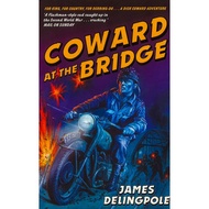 (BX) Coward At The Bridge (ISBN:9781847393869)