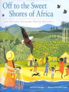 Off to the Sweet Shores of Africa and Other Talking Drum Rhymes