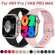 Silicone strap for HK9 Pro Smart Watch soft sport band for HK8 Pro Ultra / HK8 Pro max Smart Watch s