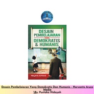 Democratic and Humanist Learning Design - Haryanto Aruzz Media