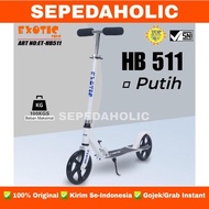 Scooter EXOTIC ET HB 511 Skuter Manual Anak Dewasa Beban Max 100 Kg