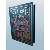 Ex Libris : 100+ Books to Read and Reread (Hardcover) by Michiko Kakutani