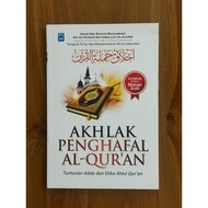 Akhlak Penghafal AlQuran