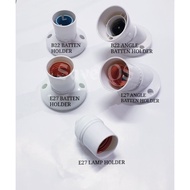 E27 B22 LIGHT BULB HOLDER,BATTEN HOLDER,ANGLE BATTEN HOLDER,LAMP HOLDER