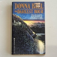 THE DARKEST HOUR Novel by DONNA BALL