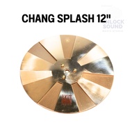 cymbals chang เอฟเฟคฉาบ EFFECT chang splash 12"