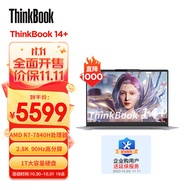 ThinkPad联想ThinkBook 14+ 2023 AMD锐龙标压笔记本电脑 14英寸标压轻薄办公本R7-7840H 32G 1TB SSD 2.8K 90Hz