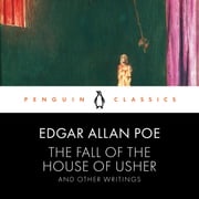 The Fall of the House of Usher and Other Writings Edgar Allan Poe