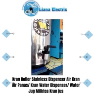 Kran Dispenser Boiler Air Panas Stainless / Kran Water Jug Dispenser