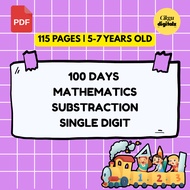 DD9 [PDF SOFTCOPY]100 days Substraction Single Digit Mathematics Worksheet for Age 5-7 years old