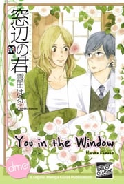 You In The Window (Yaoi Manga) Haruko Kumota