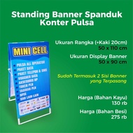 Kualitas No1 Standing Banner Konter Pulsa Ready