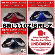 YAMAHA SRL110Z/SRLZ  HANDLE COVER FRONT HEAD LAMP COVER LAMPU DEPAN HEAD LIGHT UPPER READY STOCK Acc
