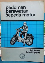 Buku Pedoman perawatan Sepeda Motor (Buku Langka/ORI/Buku Bekas)