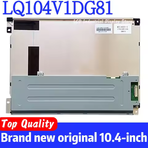 Brand New Original 10.4-inch LQ104V1DG61 LQ104V1LG61 LQ104V1DG21 LQ104V1DG81 LQ104S1DG61 LCD Display