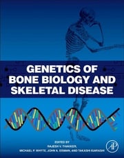 Genetics of Bone Biology and Skeletal Disease Takashi Igarashi