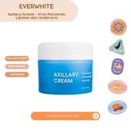 Everwhite Axillary Cream - Crease and Underarm Brightening Cream