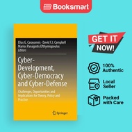 Cyber-Development, Cyber-Democracy and Cyber-Defense: Challenges, Oppo - 9781493952915