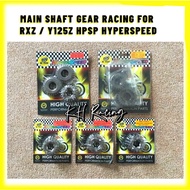 GEAR 3 RXZ / Y125 & GEAR 4 RXZ / Y125 HPSP: MAIN SHAFT GEAR RACING (3th&4th) HYPERSPEED HPSP RACING
