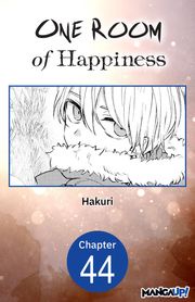 One Room of Happiness #044 Hakuri