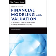 Financial Modeling and Valuation 2nd Edition: A Practical Guide to Investment Banking and Private Eq