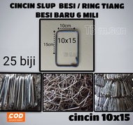 cincin besi behel 10x15 6mili / cincin besi cor bangunan 10x15 / cincin slup / cincin tiang / ring b