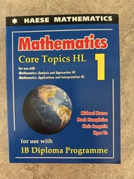 Haese Mathematics Core Topics HL 1 IB Diploma Programme