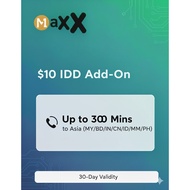 M1 Maxx $10 IDD Add-On – Up to 300 Mins to Asia (MY/BD/IN/CN/ID/MM/PH) | 30 Days Validity