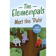 Elemenpals, The - Meet the `Pals! by Debi Gregory (UK edition, paperback)