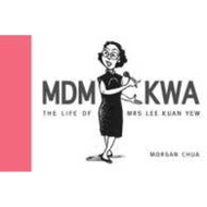 [English - 100% Original] - Mdm Kwa: The Life of Mrs Lee Kuan Yew by Morgan Chua (paperback)