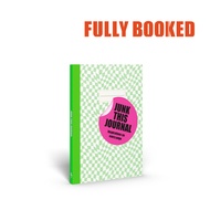 Junk This Journal: Inspirations on Every Page