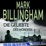 Die Geliebte des Mörders Mark Billingham